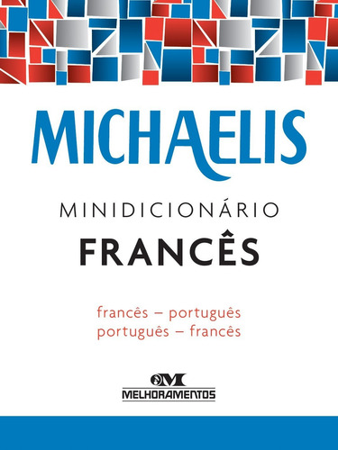 Livro - Michaelis Minidicionário Francês  - Melhoramentos