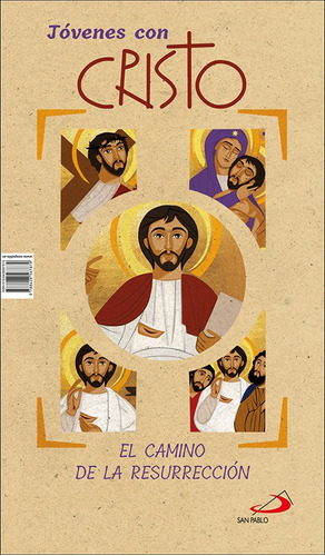 Jovenes Con Cristo:camino De Cruz/camino De Resurreccion, De Hno.darlei Zanon. Editorial San Pablo, Tapa Blanda En Español