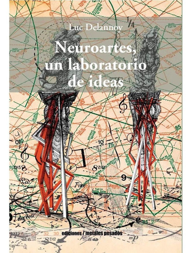 Libro Neuroartes, Un Laboratorio De Ideas