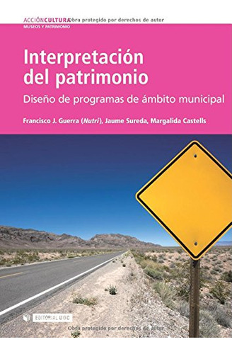 Libro Interpretacion Del Patrimonio Diseño De Pr De Sureda J