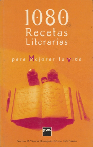 1080 Recetas Literarias Para Mejorar Tu Vida 