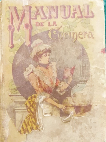 Antiguo Libro Cocina 1876 Manual De La Cocinera C/ Grabados