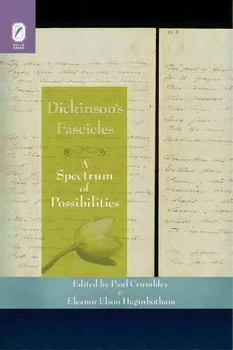 Dickinson's Fascicles, De Paul Crumbley. Editorial Ohio State University Press, Tapa Blanda En Inglés