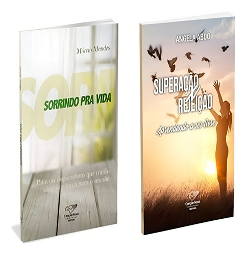 Livro Sorrindo Pra Vida + Superação X Rejeição - Canção Nova