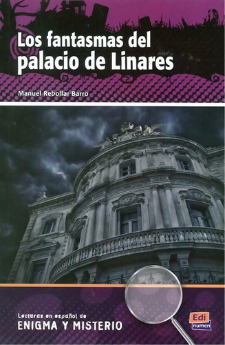 los fantasmas del palacio de linares, de Barro, Manuel Rebollar. Editora Distribuidores Associados De Livros S.A., capa mole em español, 2010