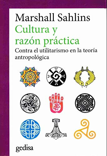 Cultura Y Razon Practica Contra El Utilitarismo En La Teoria