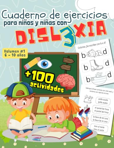 Cuaderno De Ejercicios Para Niños Y Niñas Con Dislexia. Vol.