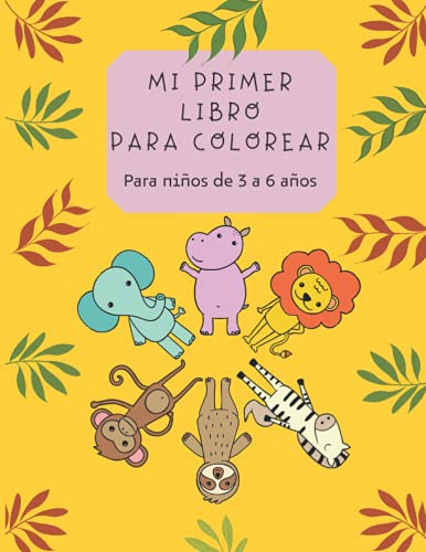 Mi Primer Libro Para Colorear: De 2 A 5 Años|facil Con Letra