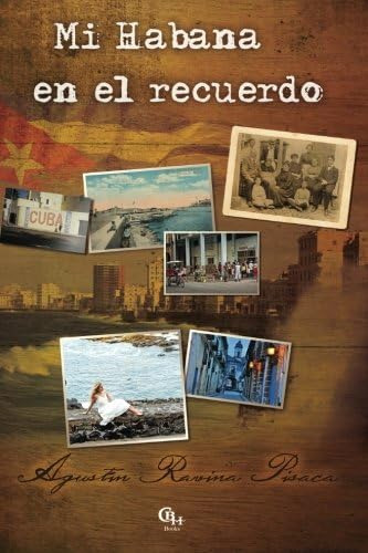 Libro: Mi Habana En El Recuerdo (spanish Edition)