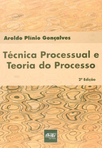 Técnica Processual De Teoria Do Processo - Ultima Edição