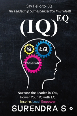 Libro (iq)eq: Nurture The Leader In You, Power Your Iq Wi...