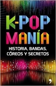 Libro K-pop Manía - Aa. Vv