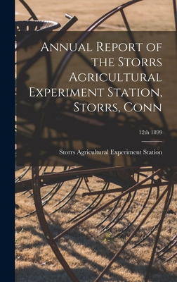 Libro Annual Report Of The Storrs Agricultural Experiment...