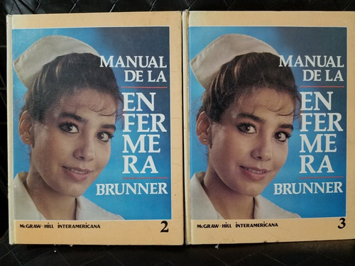 Manual De La Enfermería - 4a Ed. De Brunner. Tomo 2 Y 3