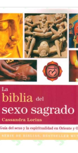 Biblia Del Sexo Sagrado, La (enviamos)