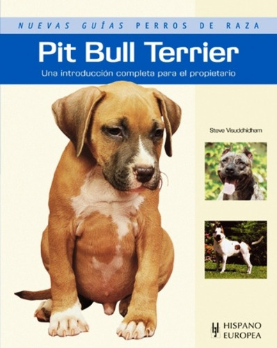 Pit Bull Terrier Perros De Raza, Visuddhidham, Hispano