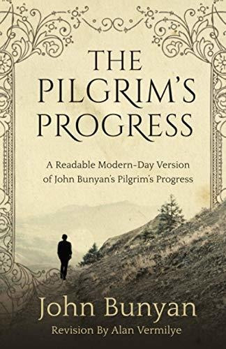 Book : The Pilgrims Progress A Readable Modern-day Version.