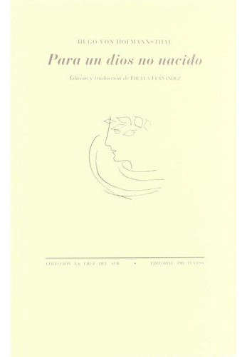 Para Un Dios No Nacido, De Von Hofmannsthal Hu., Vol. Abc. Editorial Pre-textos, Tapa Blanda En Español, 1