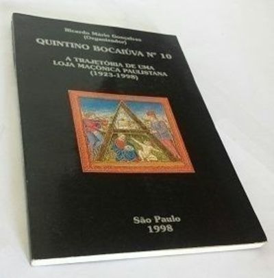 Quintino Bocaiuva Nº 10: A Trajetória De Uma Loja Maçônic...