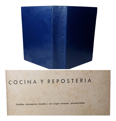 Cocina Y Repostería Peruana Año 1947 Francisca Baylón Libro