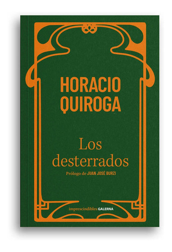 Los Desterrados - Horacio Quiroga