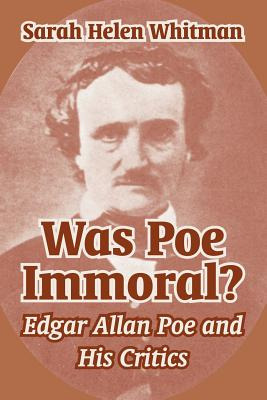 Libro Was Poe Immoral?: Edgar Allan Poe And His Critics -...