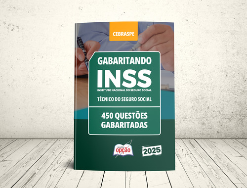 Apostila Inss 2025 - Caderno De Questões Gabaritadas Para Técnico Do Seguro Social - Editora Opção