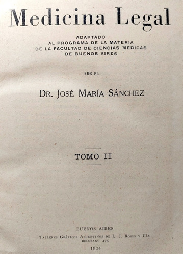 Medicina Legal 1924 Sánchez Criminalistica Accidentes Lesion