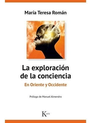 Libro La Exploracion De La Conciencia De Maria Teresa Roman