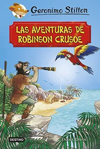 Las Aventuras De Robinson Crusoe: Grandes Historias (grandes