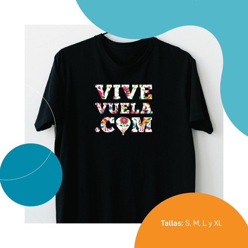 Playera  Vive Vuela  