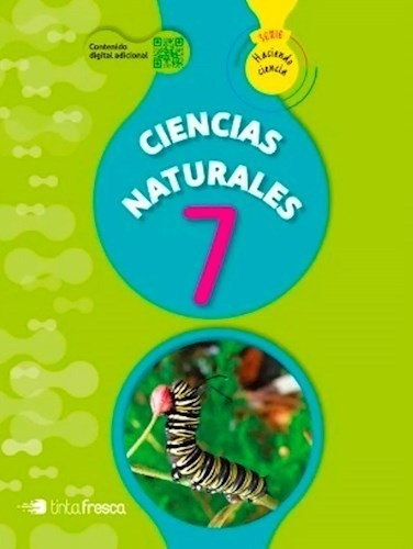 Libro Haciendo Ciencia 7  Ciencias Naturales Nacion 