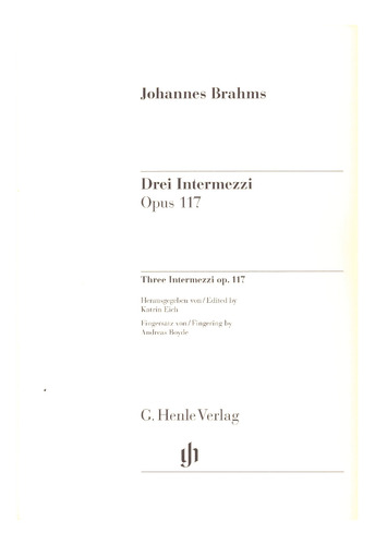 J. Brahms: Three Intermezzi Op.117 For Piano (urtext) / Drei