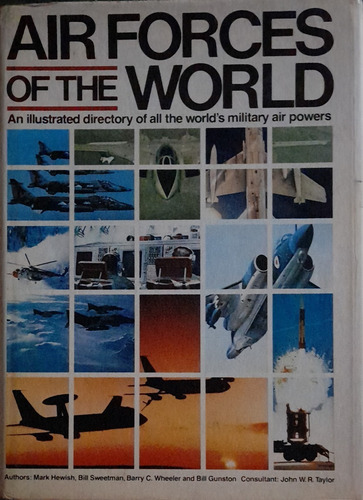 Air Forces Of The World Mark Hewish Bill Sweetman A48