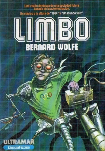 Limbo - Bernard Wolfe - Novela Ciencia Ficción - Ultramar