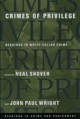 Libro Crimes Of Privilege - Neal Shover