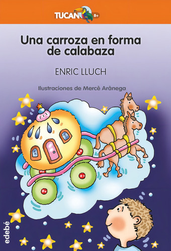 Una Carroza En Forma De Calabaza, De Lluch Gisbert, Enric. Editorial Edebe, Tapa Blanda En Español