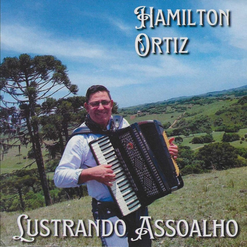 Cd - Hamilton Ortiz - Lustrando Assoalho