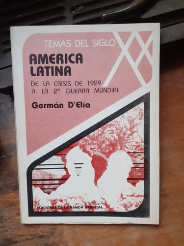 América Latina- De La Crisis De 1929 A La Segunda Guerra