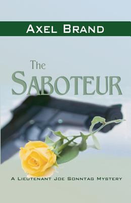 Libro The Saboteur: A Joe Sonntag Mystery - Brand, Axel