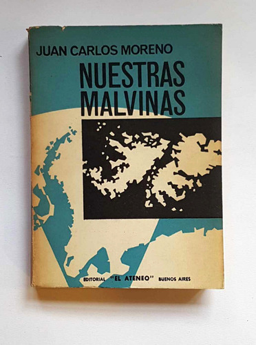 Nuestras Malvinas, Juan Carlos Moreno