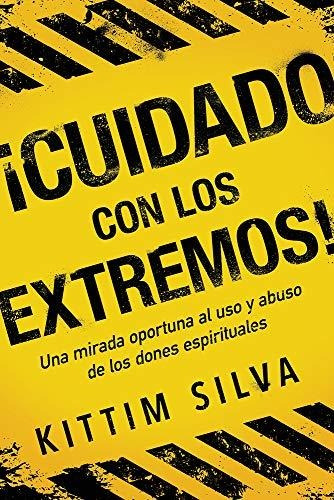 Libro :  Cuidado Con Los Extremos - Silva