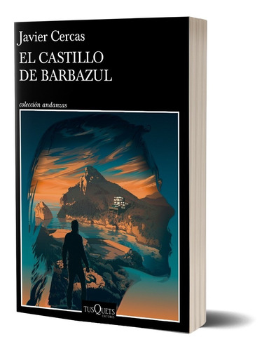 El Castillo De Barbazul  Javier Cercas Tusquets