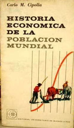 Historia Economica De La Poblacion Mundial Carlo M. Cipolla