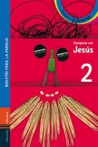 Comparte Con Jesus - Libro Del Niã¿o Y Boletin Para La Fa...