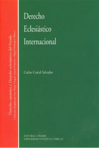 Derecho Eclesiastico Internacional  -  Corral Salvador, Car