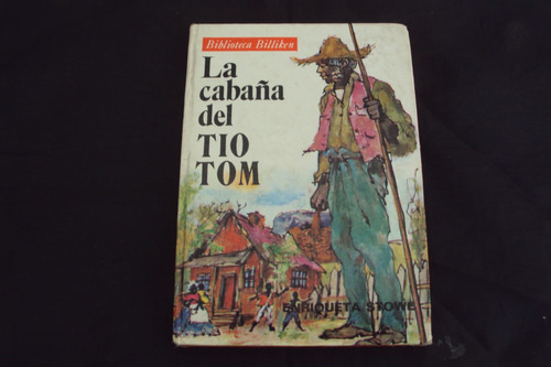 La Cabaña Del Tio Tom - Stowe (biblioteca Billiken) 1973