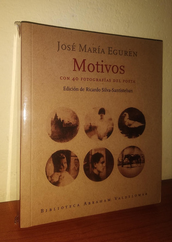 José María Eguren - Motivos / Incluyen Fotografías 