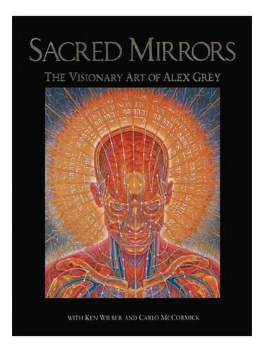 Sacred Mirrors - Alex Grey. Eb15