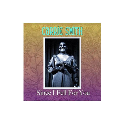 Smith Carrie Since I Fell For You Usa Import Cd Nuevo